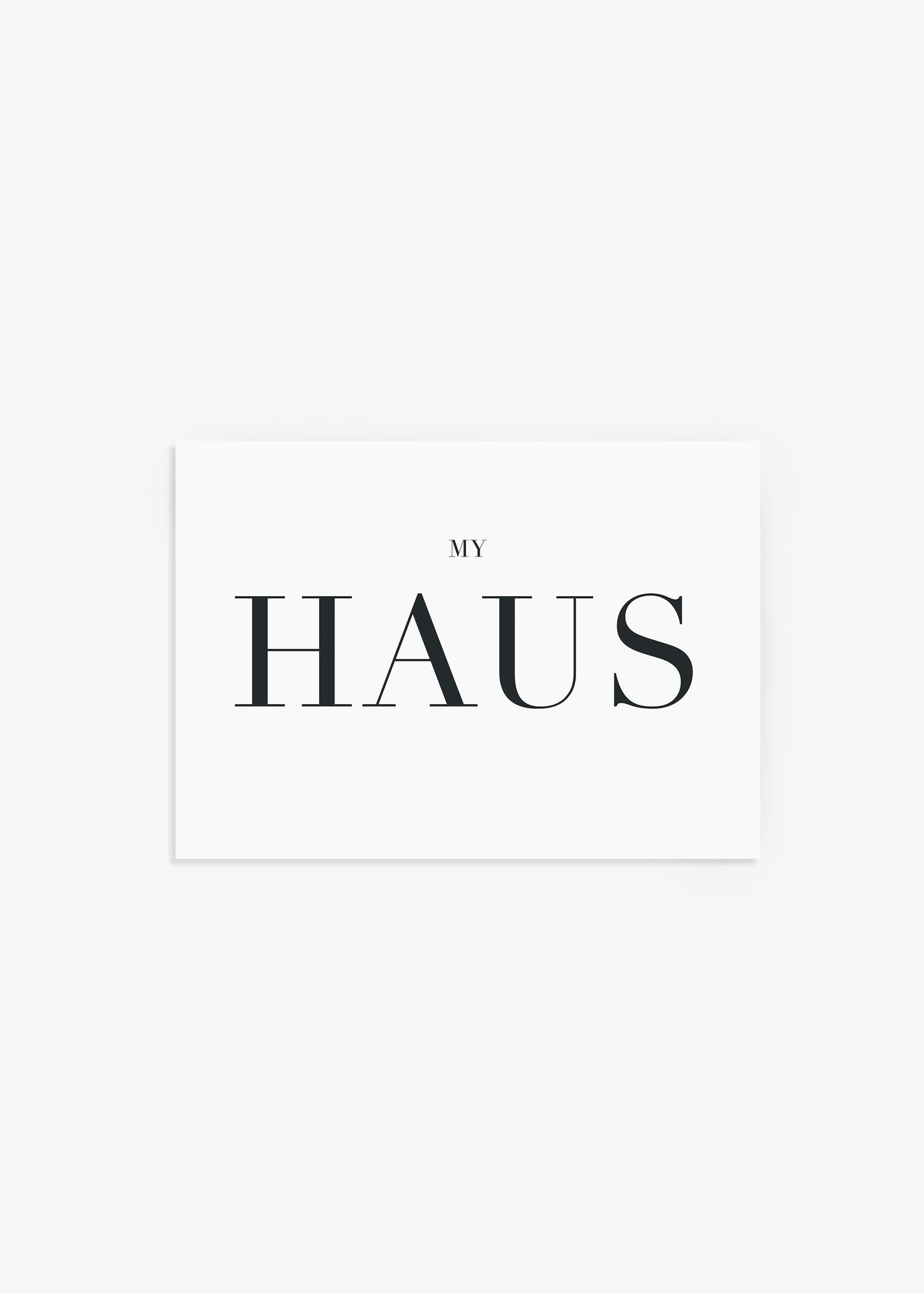 My Haus Typography Poster