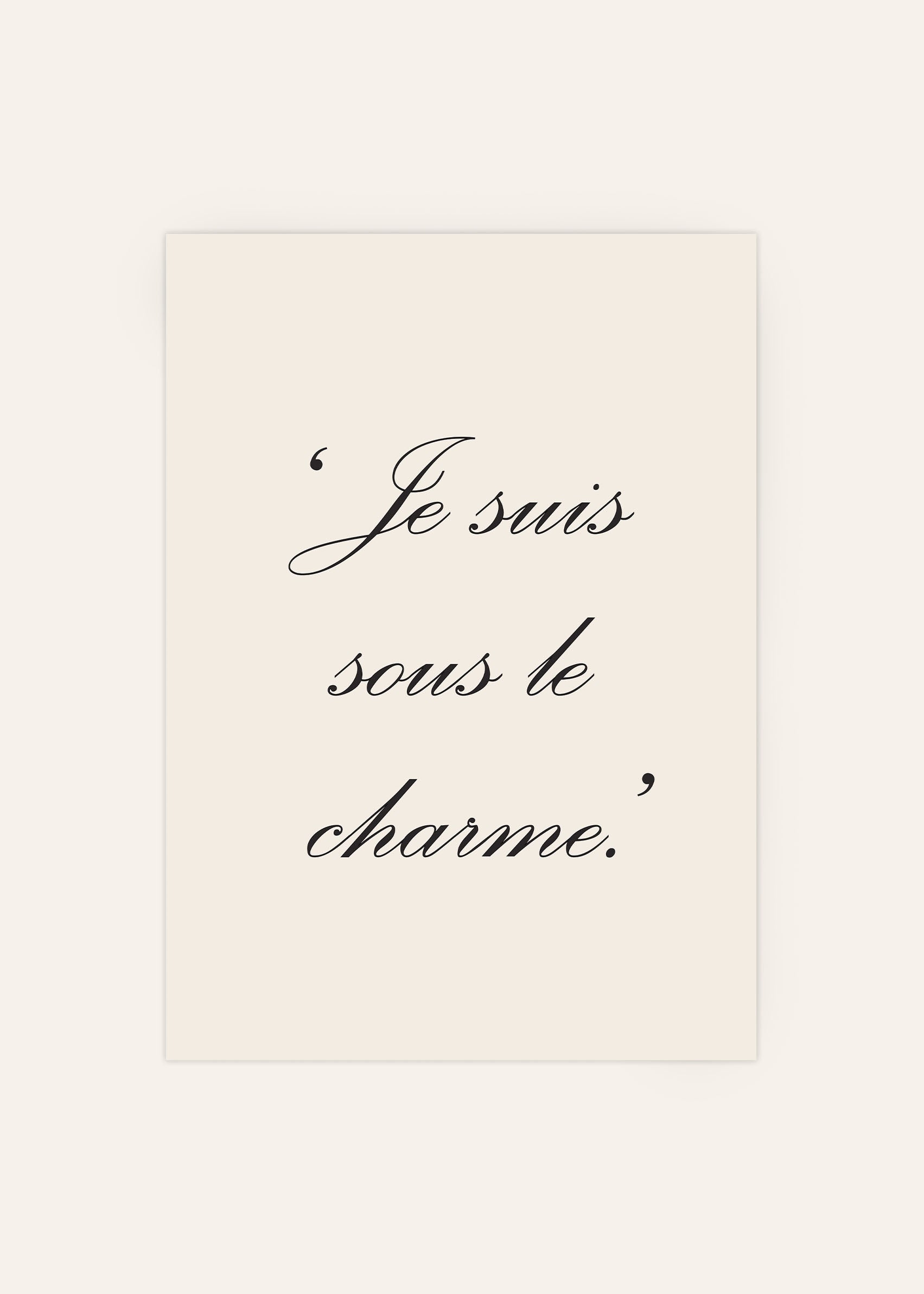 Je Suis Sous Le Charme Print