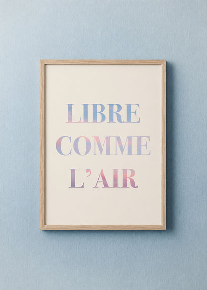 Libre Comme L'air Poster