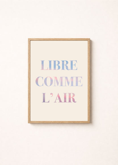 Libre Comme L'air Poster