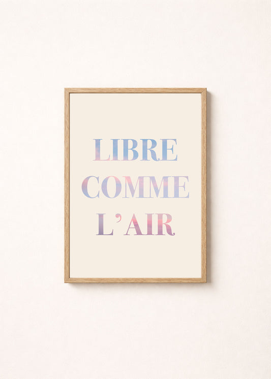 Libre Comme L'air Poster